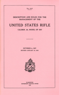 United States Rifle - Caliber .30 Model 1917